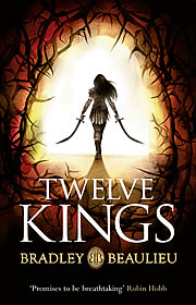 Twelve Kings by Bradley Beaulieu 