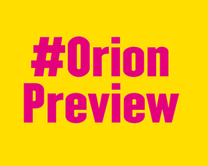 #OrionPreview