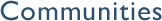 Communities